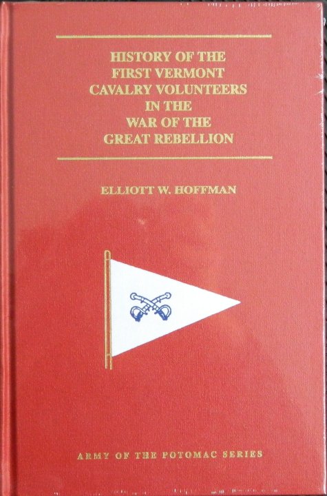 History of the First Vermont Cavalry Volunteers in the War of the Great Rebellion