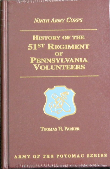 History of the 51st Regiment of Pennsylvania Volunteers