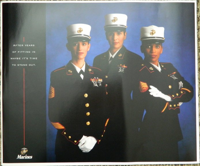 "After Years of Fitting In - Maybe It's Time to Stand Out" Women Marines