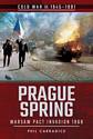Prague Spring: Warsaw Pact Invasion, 1968