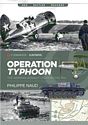 Operation Typhoon: The German Assault on Moscow, 1941