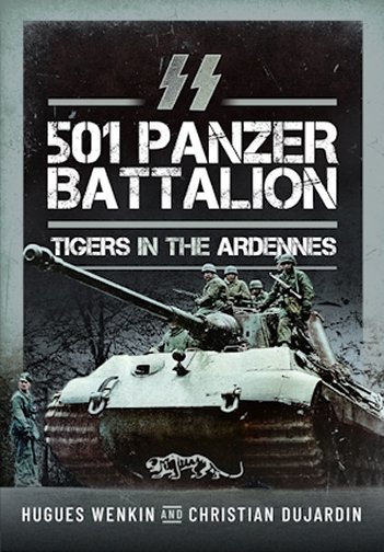 SS Panzer Battalion 501 - Tigers in the Ardennes