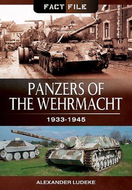 Panzers of the Wehrmacht: 1933-1945