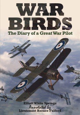War Birds: The Diary of a Great War Pilot