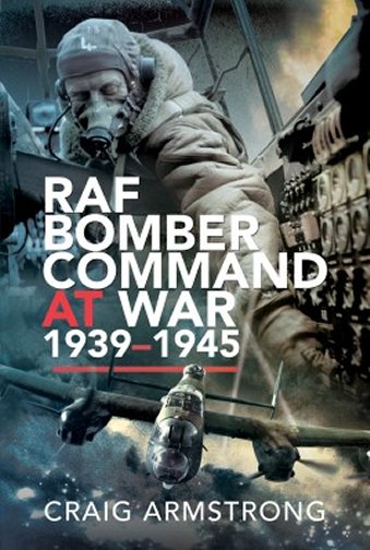 RAF Bomber Command at War 1939–1945