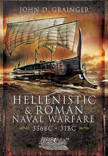 Hellenistic and Roman Naval Wars 336BC - 31BC