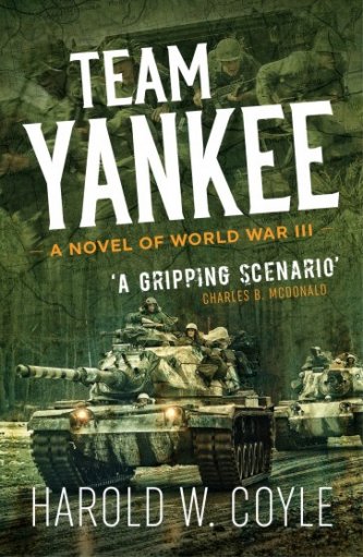 Team Yankee: A Novel of World War III