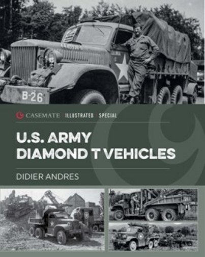 U.S. Army Diamond T Vehicles in World War II