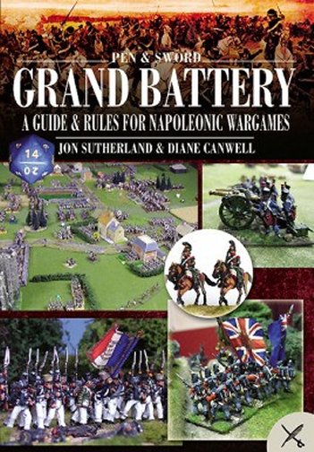 Grand Battery: A Guide and Rules for Napoleonic Wargames
