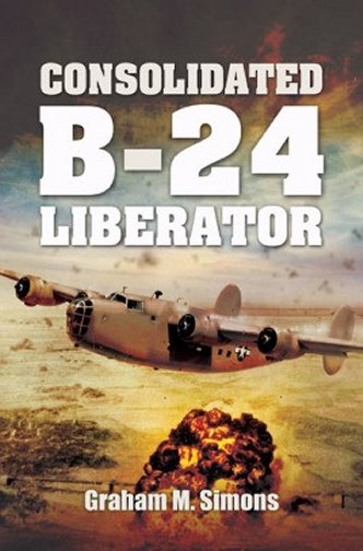 Liberator: The Consolidated B-24