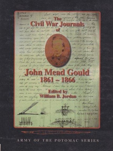 The Civil War Journals of John Mead Gould 1861-1866