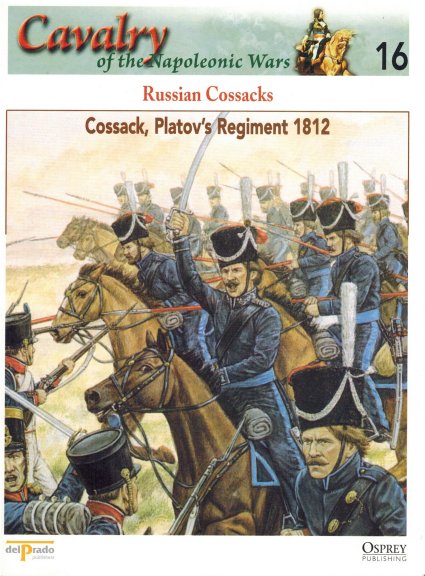 Russian Cossacks - Cossack, Platov's Regiment, 1812