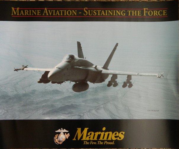 Marine Aviation "Sustaining the Force" Double Sided USMC Recruiting Poster