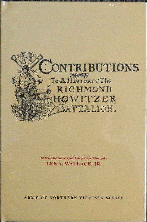 Contributions To A History of The Richmond Howitzer Battalion