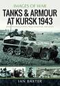 Tanks and Armour at Kursk 1943