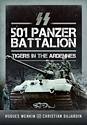 SS Panzer Battalion 501 - Tigers in the Ardennes