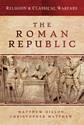 Religion & Classical Warfare: The Roman Republic