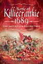 Battle of Killiecrankie 1689: The Last Act of the Killing Times