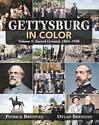 Gettysburg in Color - Volume 3: Sacred Ground, 1863-1938