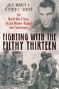 Fighting with the Filthy Thirteen: The World War II Story of Jack Womer—Ranger and Paratrooper