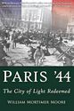 Paris '44: The City of Light Redeemed