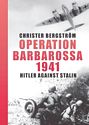 Operation Barbarossa 1941: Hitler against Stalin