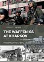 The Waffen-SS at Kharkov - February—March 1943