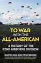 To War with the All-American: A History of the 82nd Airborne Division
