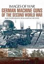 German Machine Guns of the Second World War