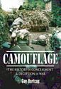Camouflage: The History of Concealment and Deception in War