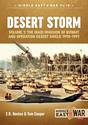 Desert Storm Volume 1: The Iraqi Invasion of Kuwait & Operation Desert Shield 1990-1991