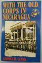 With the Old Corps in Nicaragua