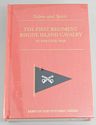 "Sabres and Spurs" The First Regiment Rhode Island Cavalry in the Civil War, 1861