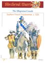 The Albigensian Crusade - Southern French Crossbowman